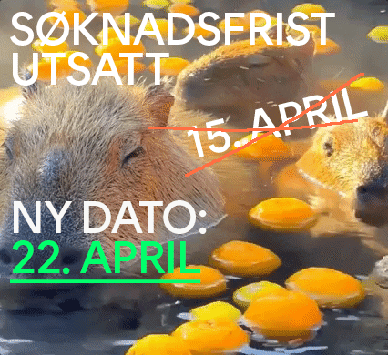 Søknadsfrist utsatt: 22. april Søknadsfrist utsatt: 22. april