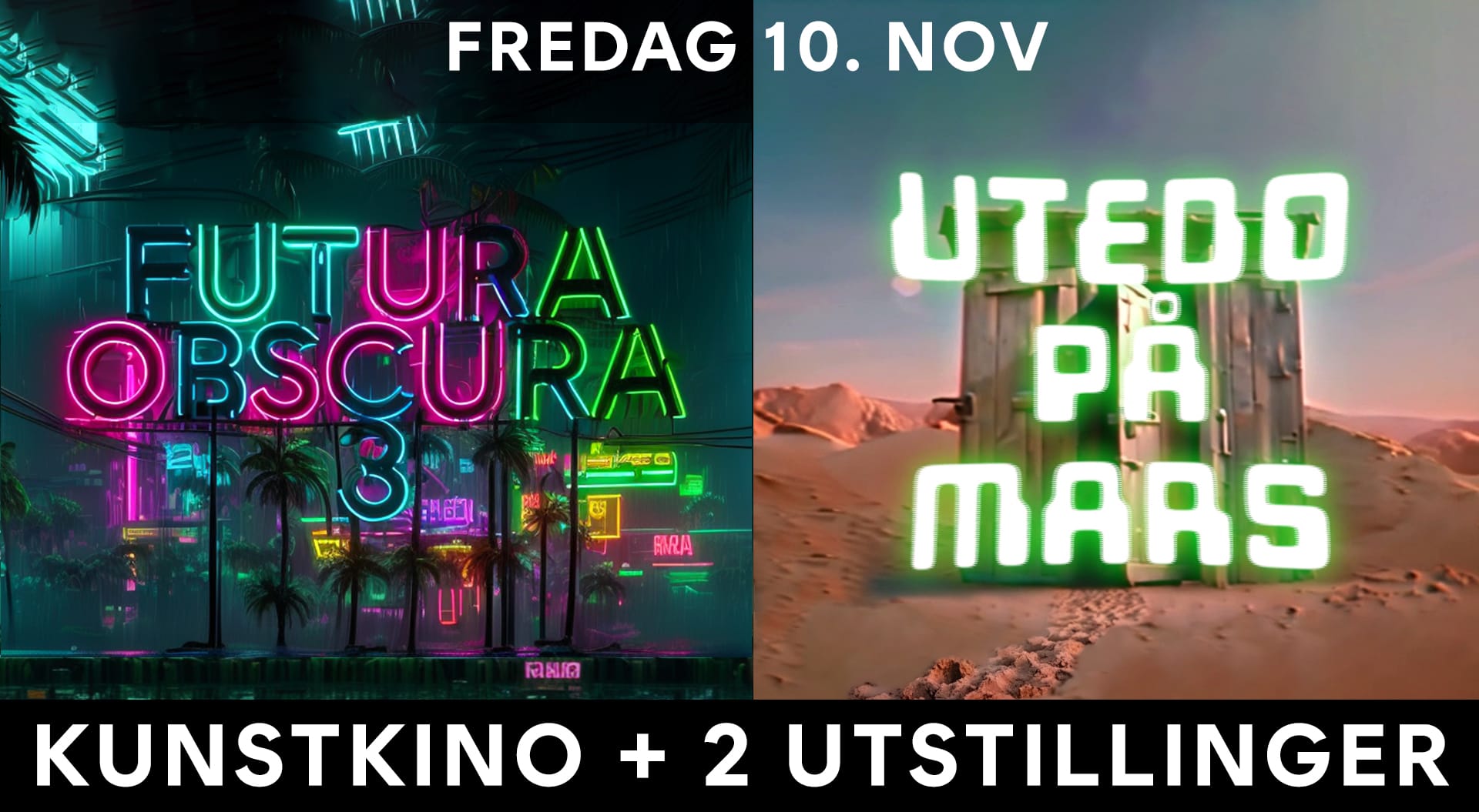 FUTURA OBSCURA 3 + UTEDO PÅ MARS FUTURA OBSCURA 3 + UTEDO PÅ MARS