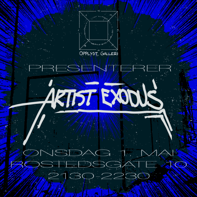 Kunststunt: Opplyst galleri/Artist Exodus Kunststunt: Opplyst galleri/Artist Exodus