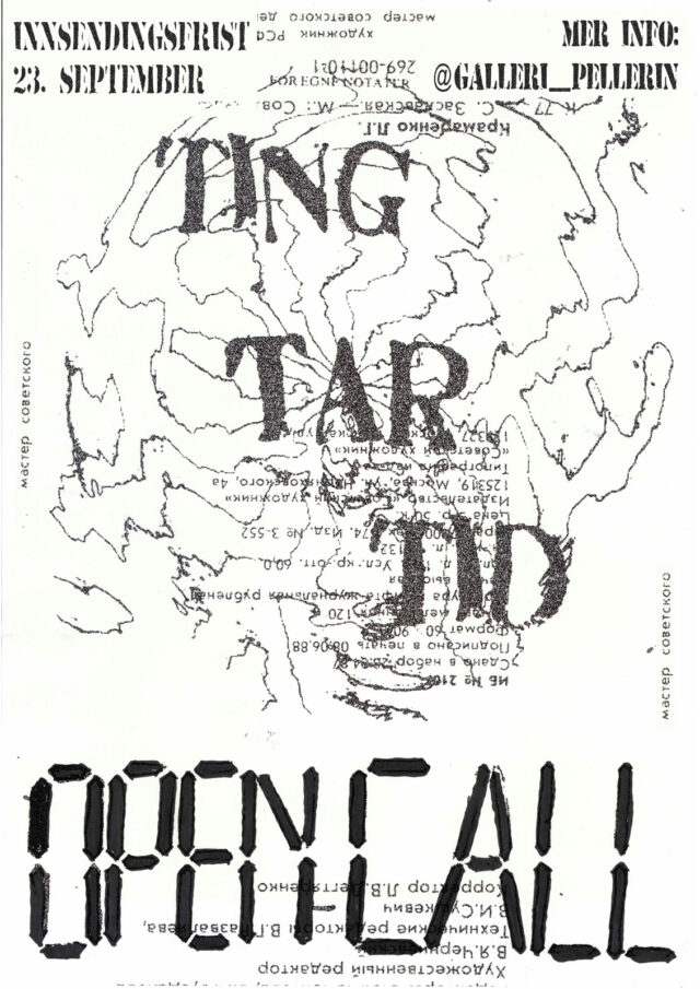 OPEN CALL: «Ting Tar Tid» OPEN CALL: «Ting Tar Tid»
